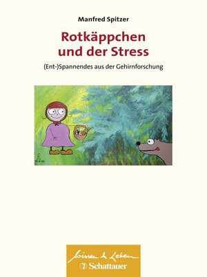 cover image of Rotkäppchen und der Stress (Wissen & Leben)